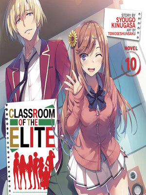 cover image of Classroom of the Elite, Volume 10
